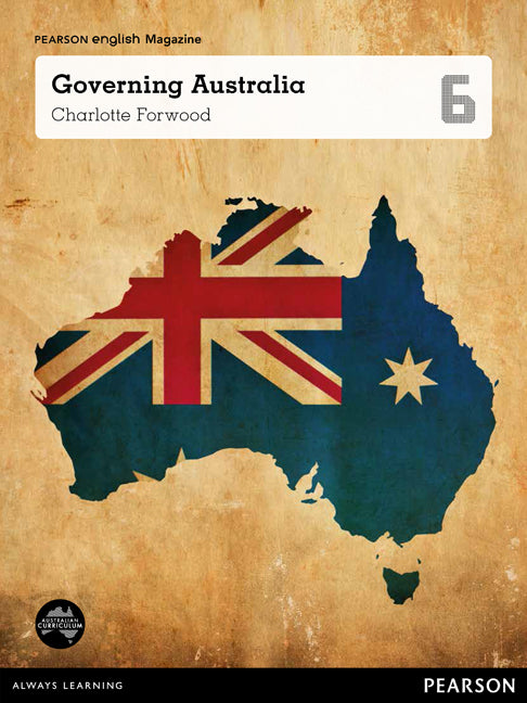Pearson English Year 6: Governing Australia - Student Magazine