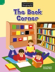 Discovering Geography (Lower Primary) - Fiction Topic Book: The Book Corner (Reading Level 11 / F&P Level G)