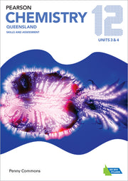 Pearson Chemistry QLD: Year 12 - Skills & Assessment Book