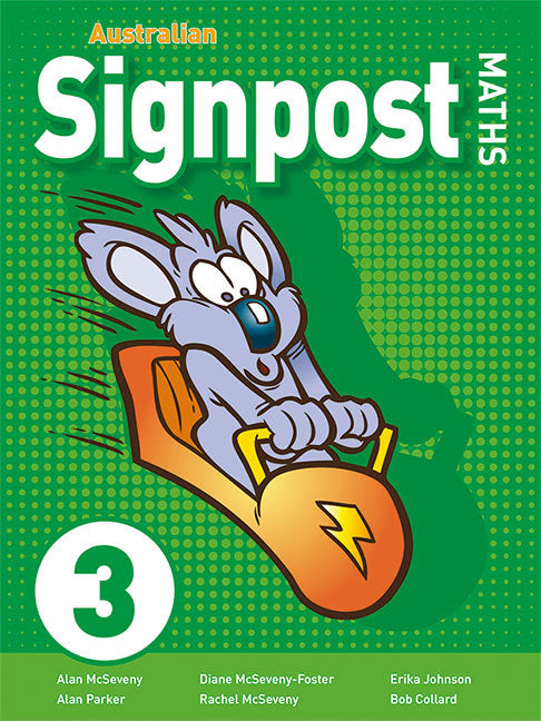 Australian Signpost Maths (Third Edition - AC 8.4) - Student Activity Book: Year 3