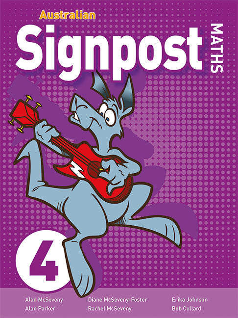 Australian Signpost Maths (Third Edition - AC 8.4) - Student Activity Book: Year 4
