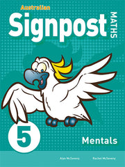 Australian Signpost Maths (Third Edition - AC 8.4) - Mentals Book: Year 5