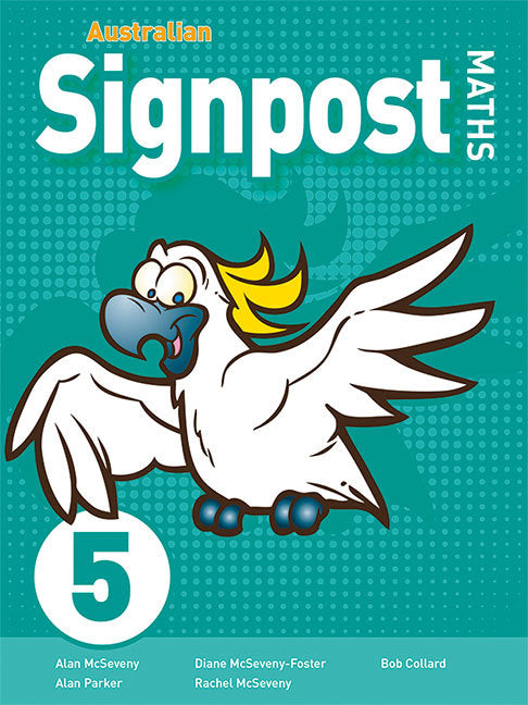 Australian Signpost Maths (Third Edition - AC 8.4) - Student Activity Book: Year 5