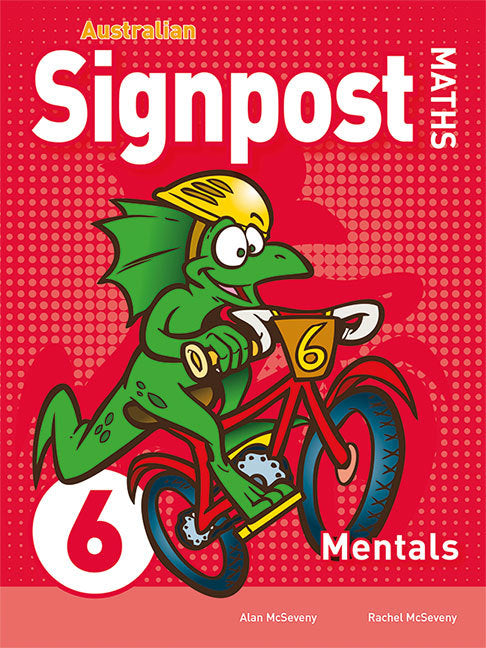 Australian Signpost Maths (Third Edition - AC 8.4) - Mentals Book: Year 6