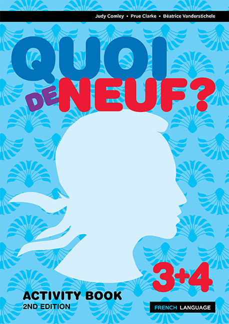 Quoi de Neuf? 3+4 : Activity Book - 2nd Edition