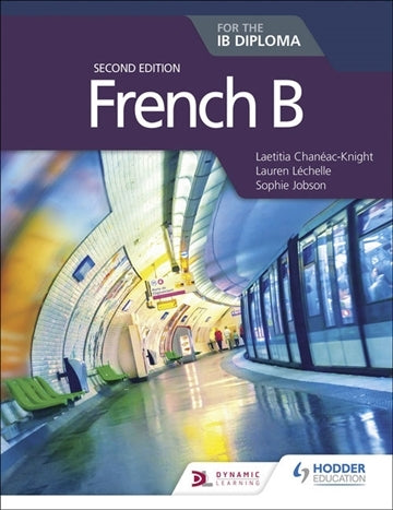 French B for the IB Diploma - Student Book