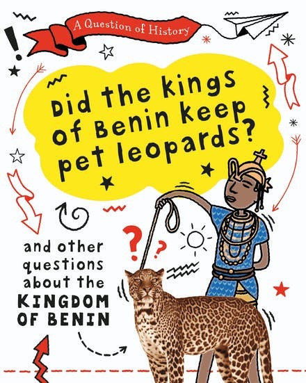 A Question of History: Did the kings of Benin keep pet leopards?