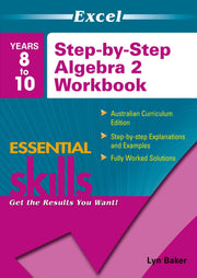 Excel Essential Skills: Step-by-Step Algebra Workbook: Workbook 2 (Years 8-10)