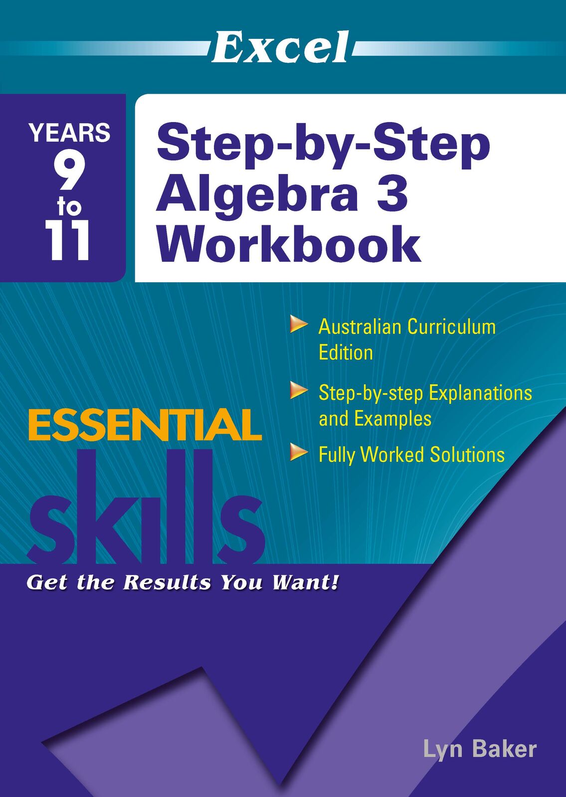 Excel Essential Skills: Step-by-Step Algebra Workbook: Workbook 3 (Years 9-11)