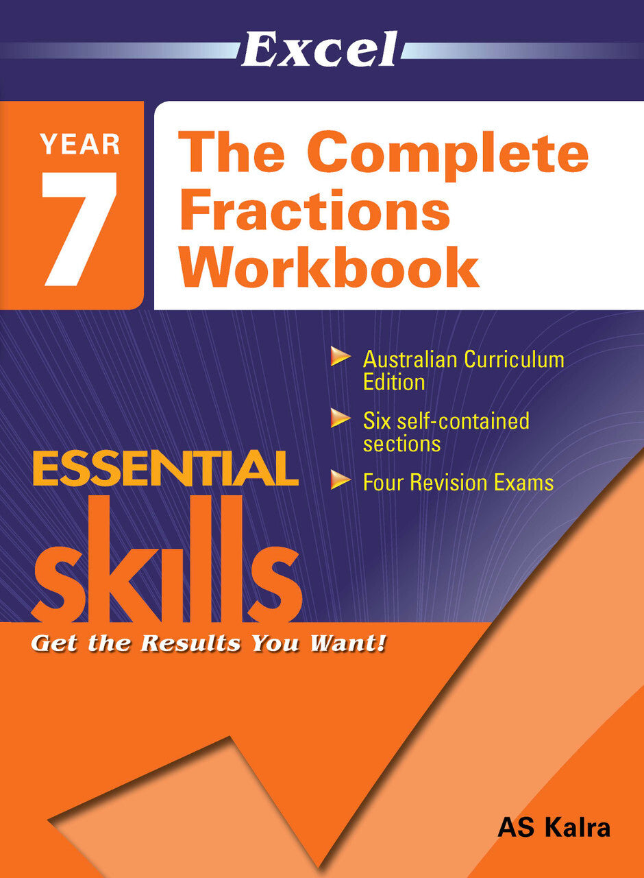 Excel Essential Skills: The Complete Fractions Workbook Year 7