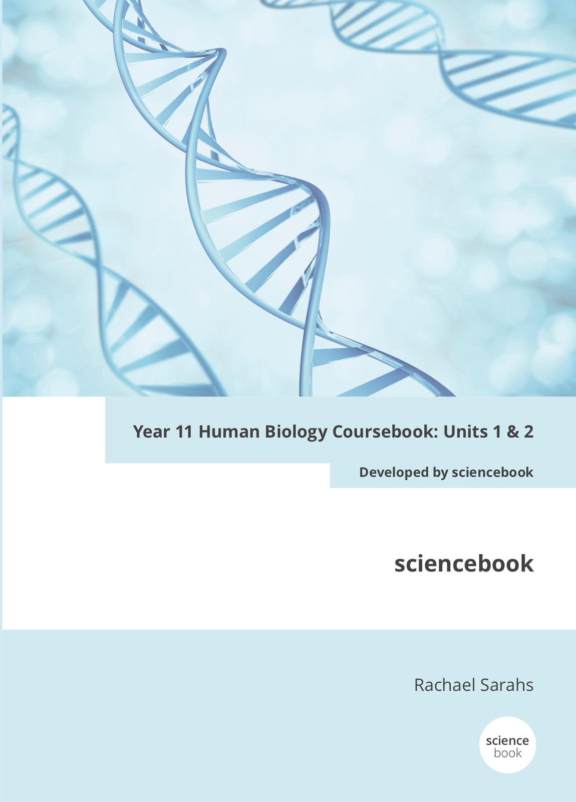 Year 11 Human Biology Coursebook: Units 1 & 2