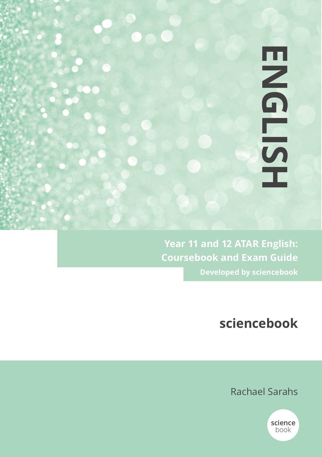 Year 11 & 12 ATAR English: Coursebook & Exam Guide
