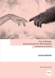 Year 12  Biology: Exam Questions for ATAR Students