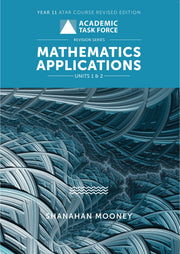 Year 11 ATAR Course Revision Series - Mathematics Applications (Revised Edition)