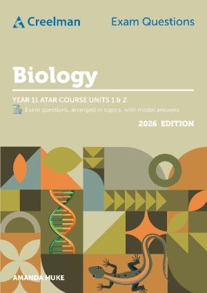 Creelman Exam Questions 2026 - Biology: ATAR Course Units 1 & 2 (Year 11)