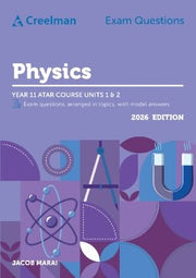 Creelman Exam Questions 2026 - Physics: ATAR Course Units 1 & 2 (Year 11)