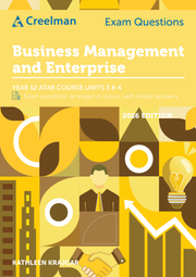 Creelman Exam Questions 2026 - Business Management & Enterprise - ATAR Course Units 3 & 4 (Year 12)