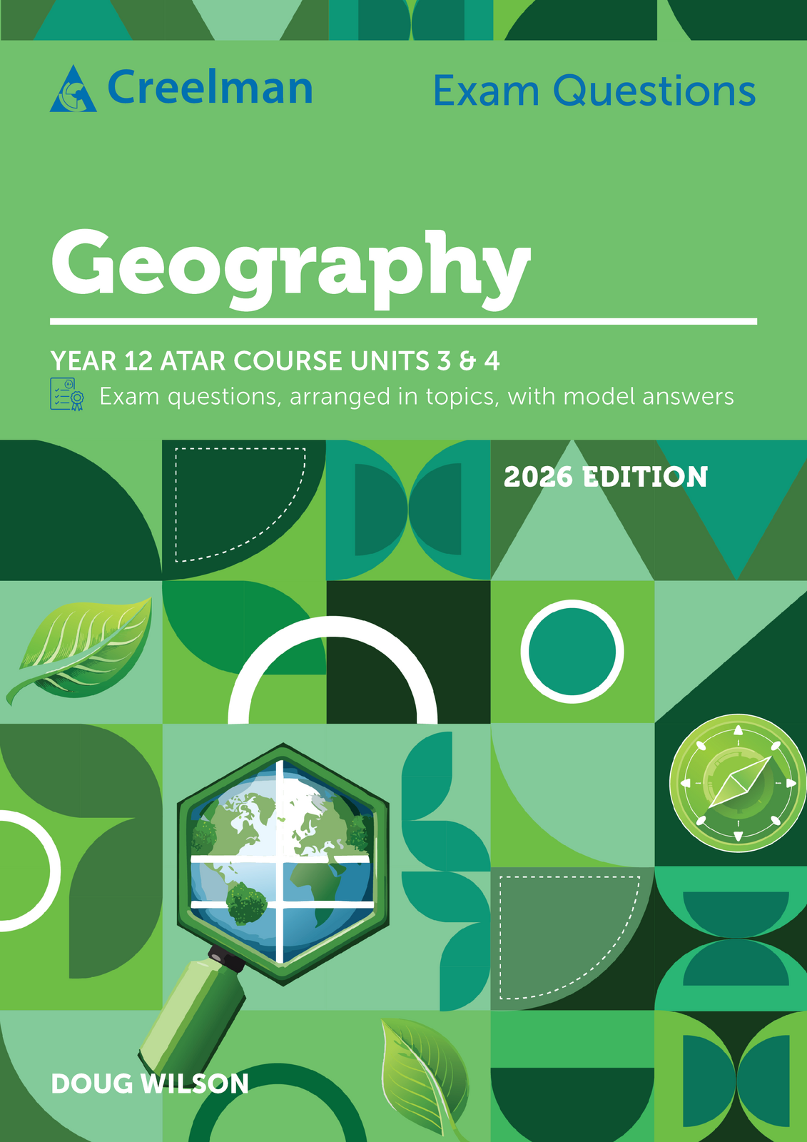 Creelman Exam Questions 2026 - Geography - ATAR Course Units 3 & 4 (Year 12)