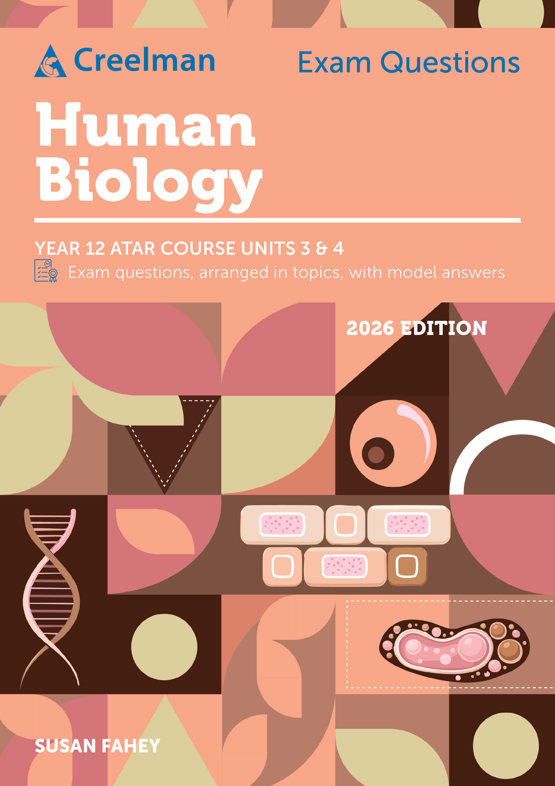 Creelman Exam Questions 2026 - Human Biology - ATAR Course Units 3 & 4 (Year 12)