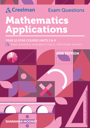 Creelman Exam Questions 2026 - Mathematics Applications ATAR Course Units 3 & 4 (Year 12)