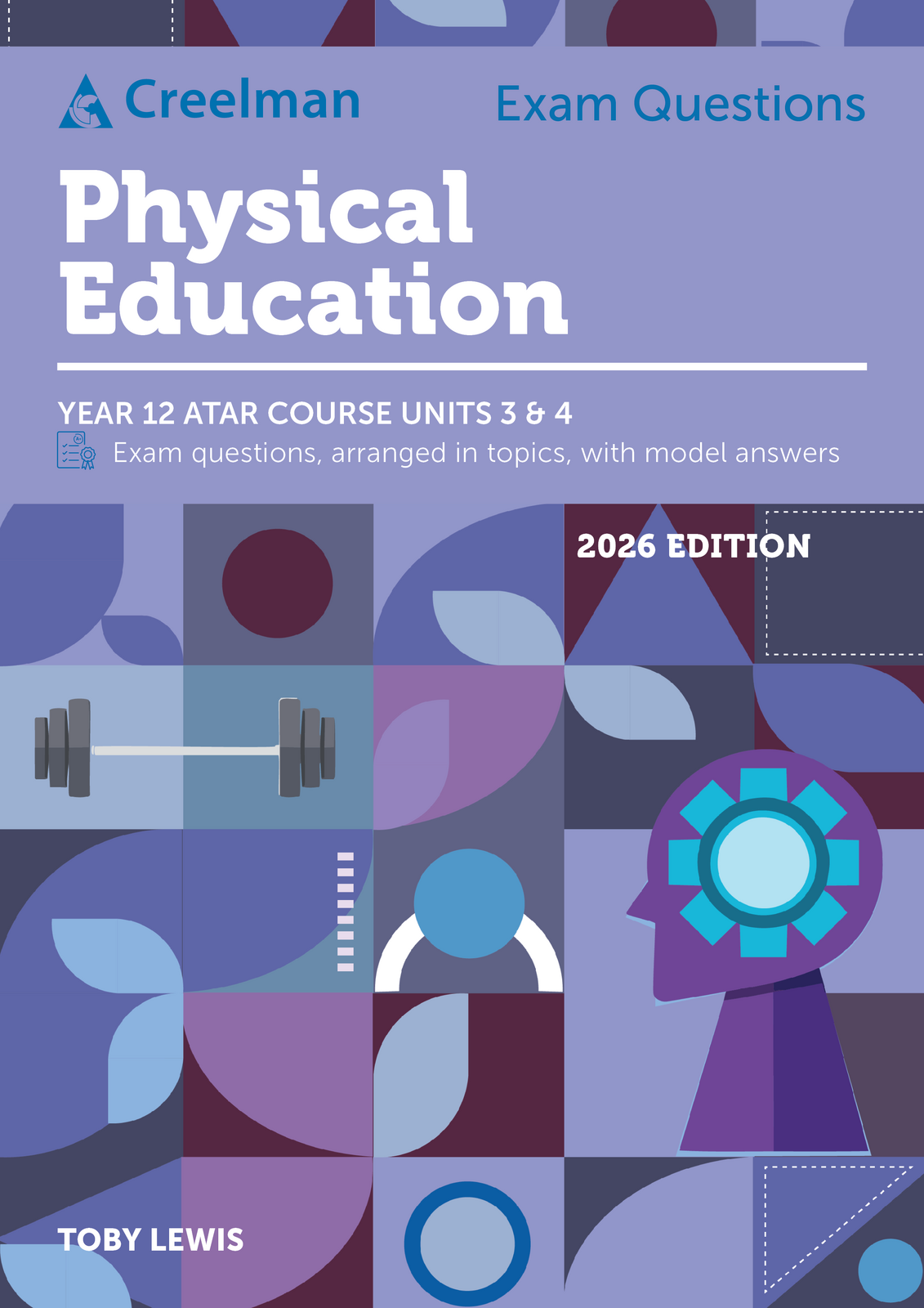 Creelman Exam Questions 2026 - Physical Education Studies ATAR Course Units 3 & 4 (Year 12)