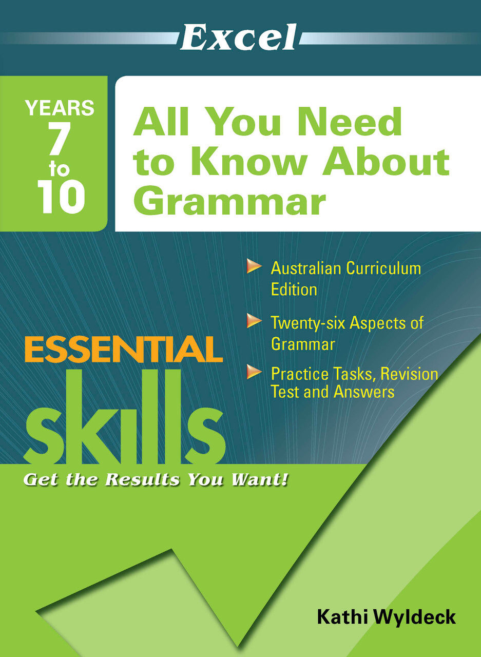 Excel Essential Skills: All You Need To Know About Grammar Years 7-10