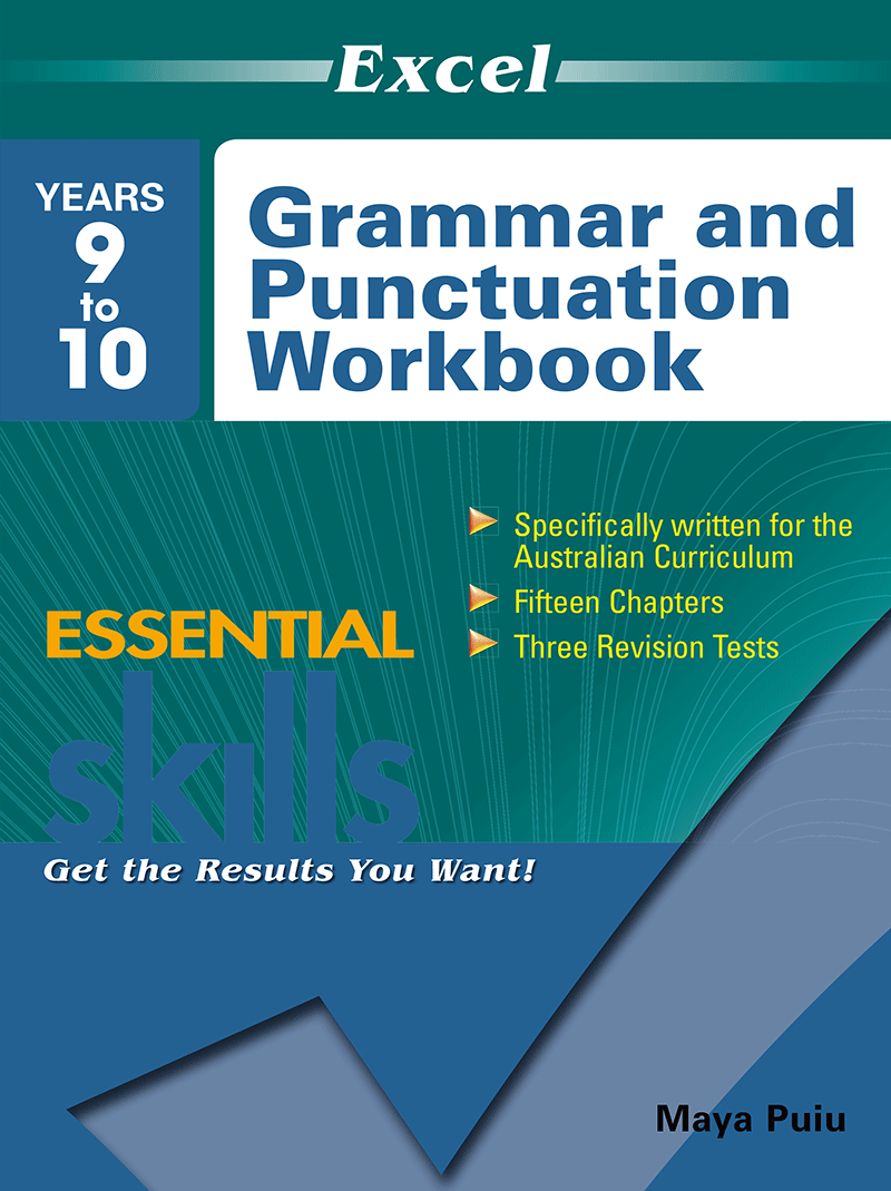 Excel Essential Skills - Grammar & Punctuation Workbook: Years 9-10