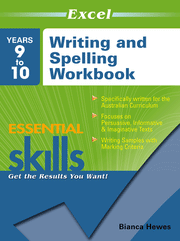 Excel Essential Skills: Writing & Spelling Workbook Years 9–10