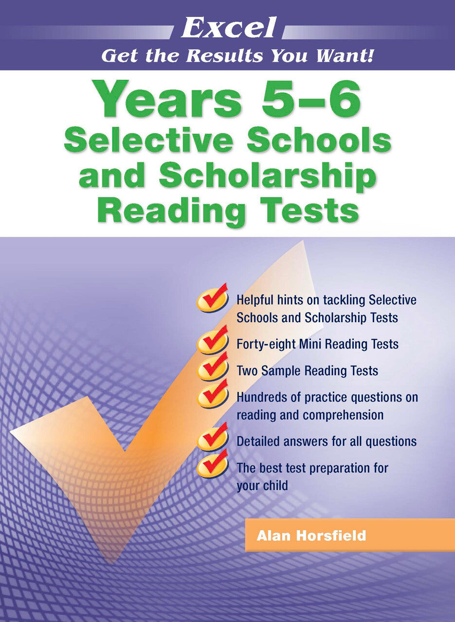 Excel Test Skills - Selective Schools and Scholarship Tests: Reading Tests - Years 5-6