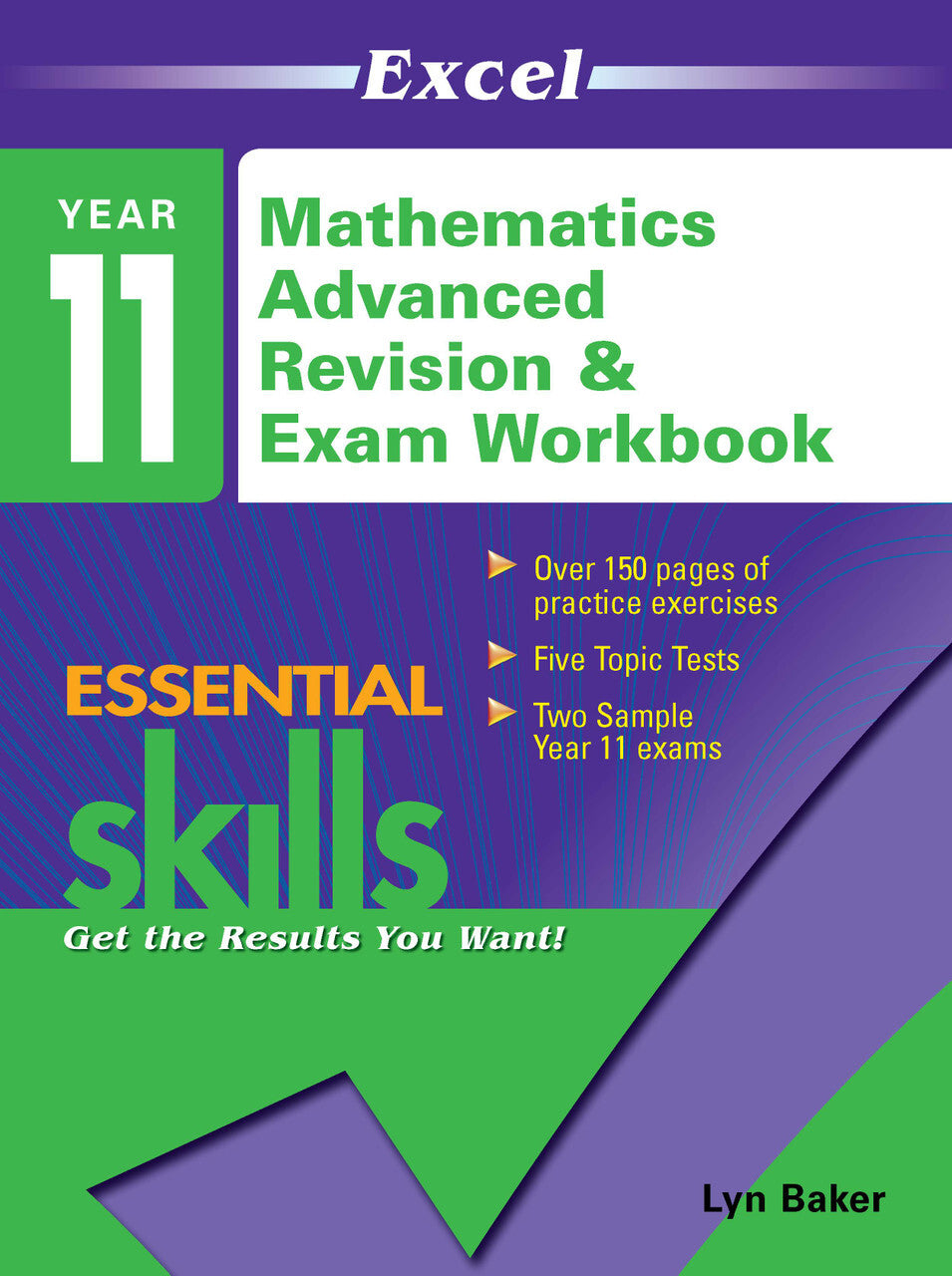 Excel Essential Skills: Mathematics Advanced Revision & Exam Workbook - Year 11