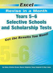 Excel Revise in a Month Years 5-6 Selective Schools and Scholarship Tests