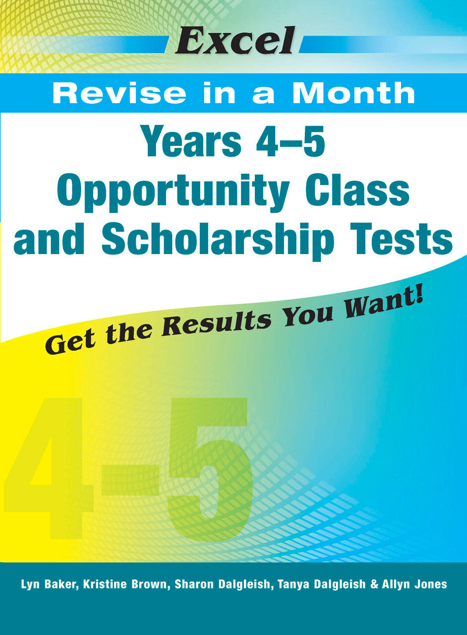 Excel Revise in a Month: Opportunity Class and Scholarship Tests - Years 4-5