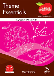 Teacher Timesavers - Theme Essentials (Lower Primary)