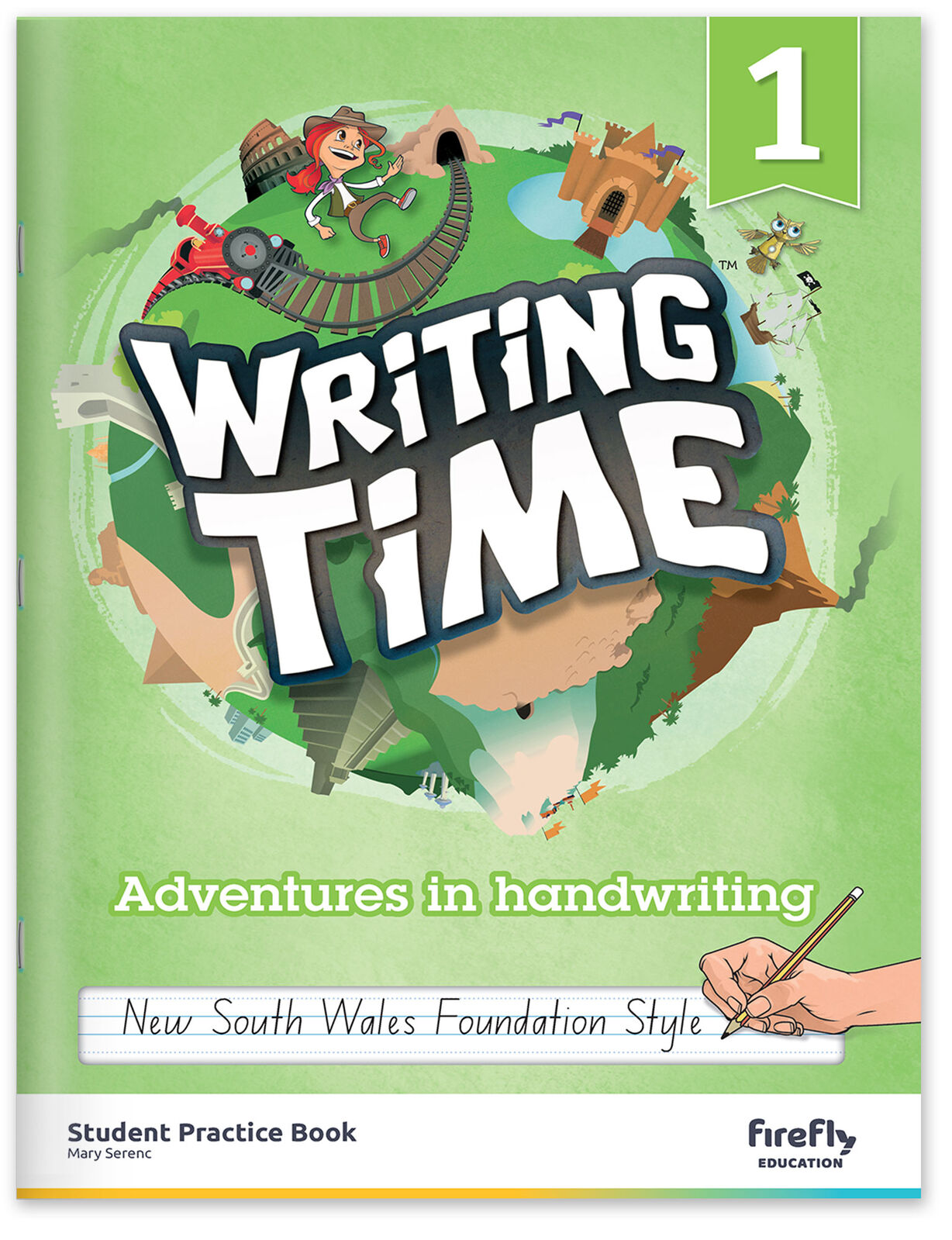 Writing Time - Student Practice Book: NSW Foundation Style (Year 1)