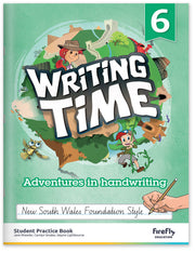 Writing Time - Student Practice Book: NSW Foundation Style (Year 6)