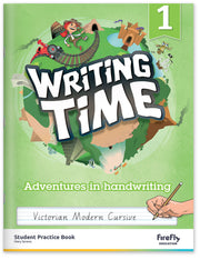 Writing Time - Student Practice Book: Victorian Modern Cursive (Year 1)
