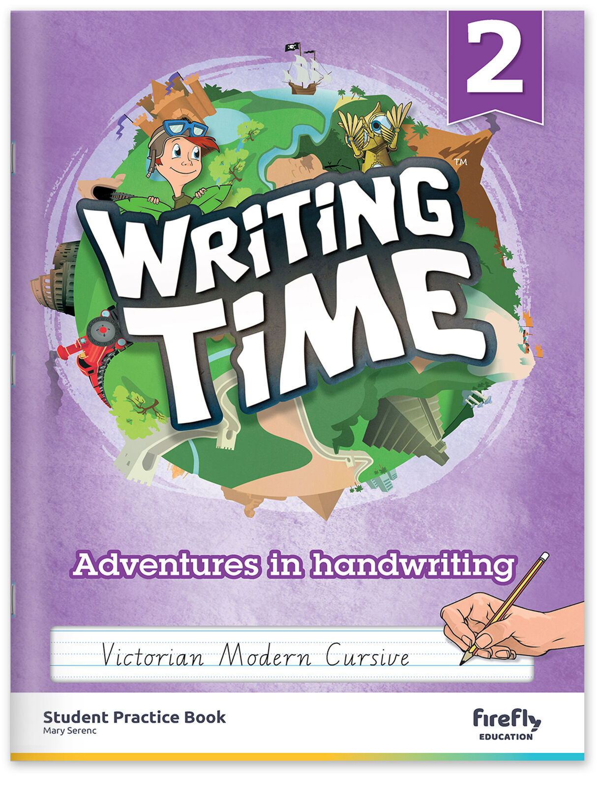 Writing Time - Student Practice Book: Victorian Modern Cursive (Year 2)