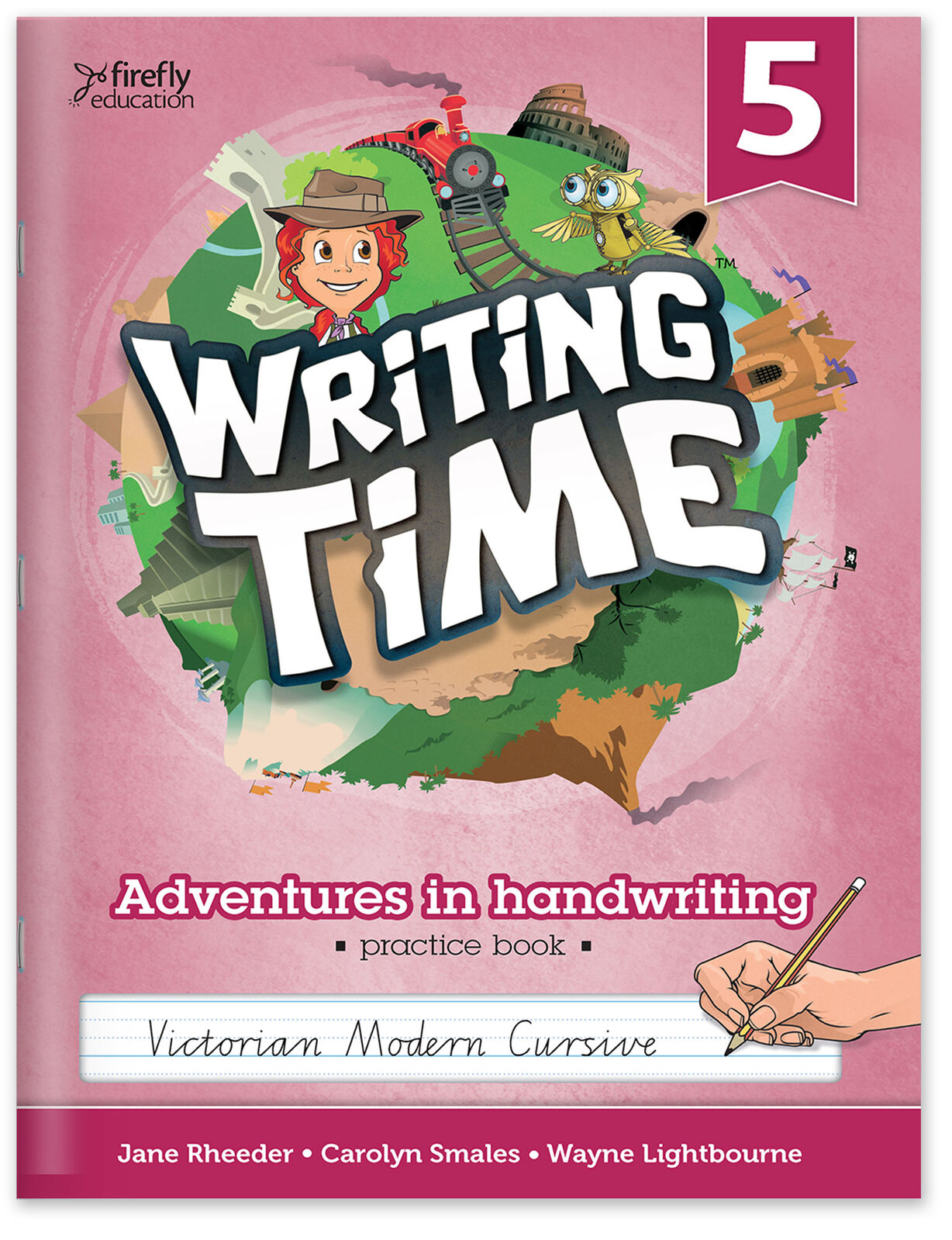 Writing Time - Student Practice Book: Victorian Modern Cursive (Year 5)