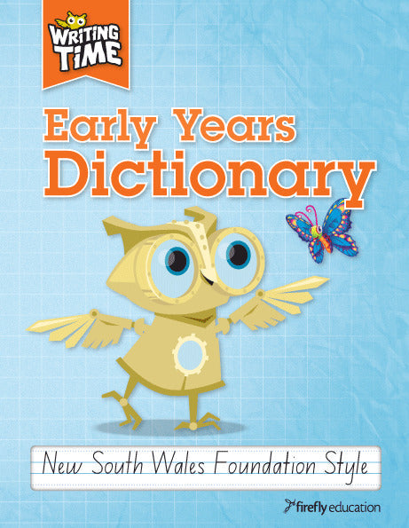 Writing Time - Early Years Dictionary: NSW Foundation Style