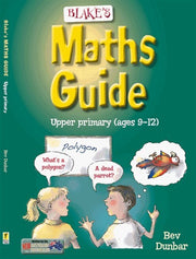 Blake's Maths Guide - Upper Primary