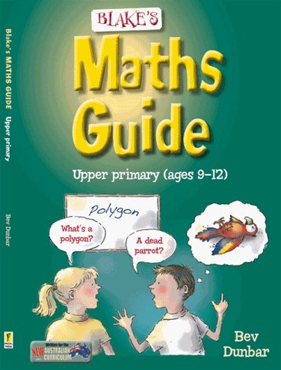 Blake's Maths Guide - Upper Primary
