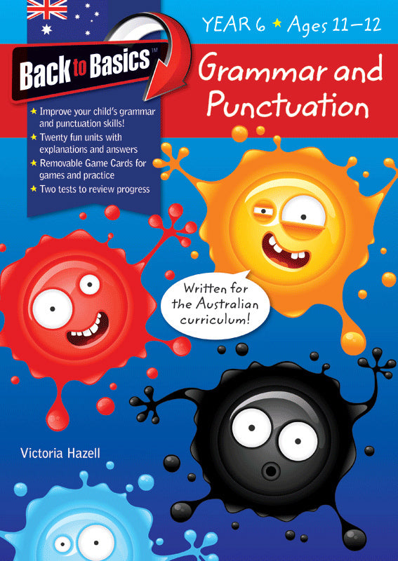 Back to Basics - Grammar and Punctuation: Year 6