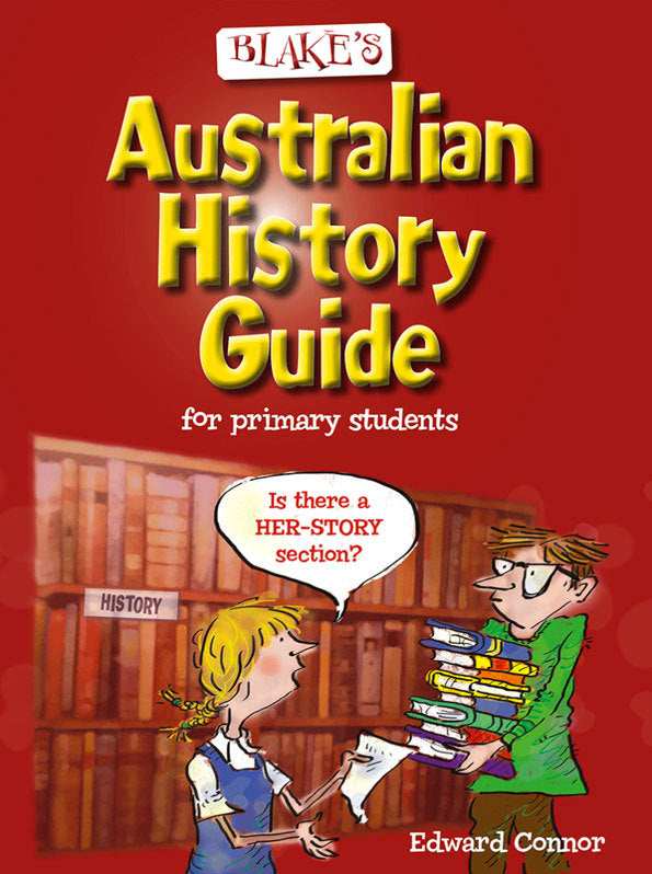 Blake's Australian History Guide