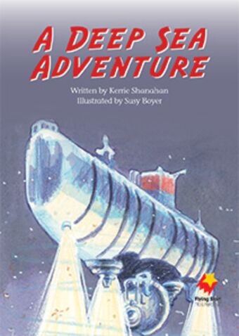 Flying Start to Literacy: A Deep Sea Adventure
