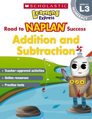 Road to NAPLAN Success: Level 3 - Addition and Subtraction (Ages 8-9)