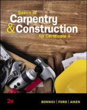 Basics of Carpentry & Construction For Certificate II (2nd Edition)