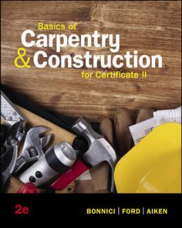 Basics of Carpentry & Construction For Certificate II (2nd Edition)