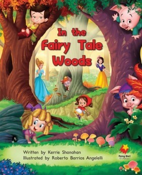 Flying Start to Literacy Shared Reading: Big Books - In the Fairytale Woods (Pack 1)