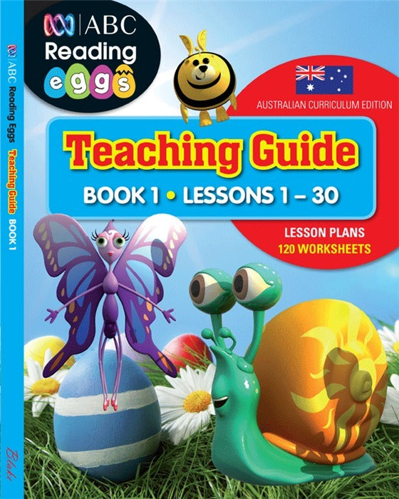ABC Reading Eggs - Teaching Guide: Book 1 (Lessons 1-30)