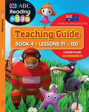 ABC Reading Eggs - Teaching Guide: Book 4 (Lesson 91- 120)